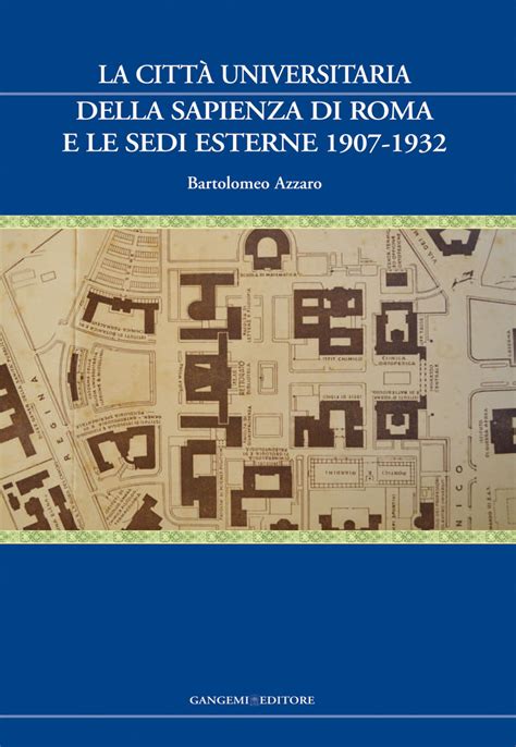 La Citt Universitaria Della Sapienza Di Roma E Le Sedi Esterne