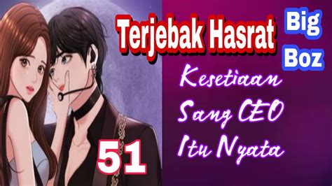 Ep51 Pelabuhan Terakhir Sang Presdir Novel Romantis Ceo Cerita