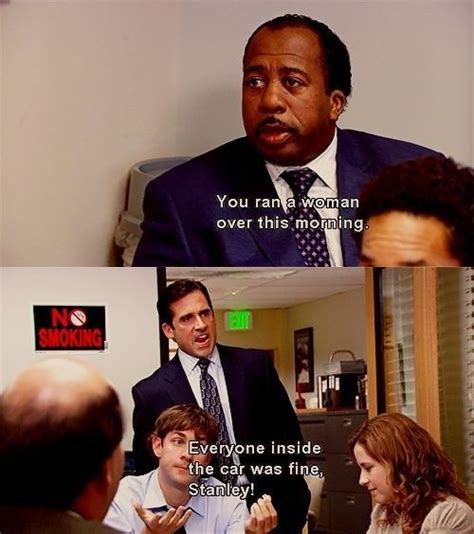 21 Signs Youre Probably The Stanley Of Your Office The Office Show