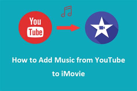 How To Add Music From Youtube To Imovie Step By Step Guide