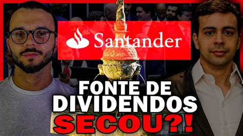 FIM DOS DIVIDENDOS DO SANTANDER SANB11 SANB4 SANB3 YouTube