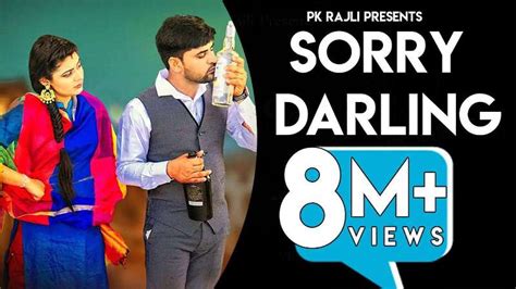 Sorry Darling Song Lyrics In Hindi English Pk Rajli