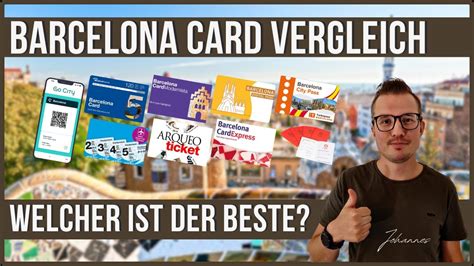 Barcelona Card Vergleich Welcher Barcelona Pass Ist Der Beste Ber