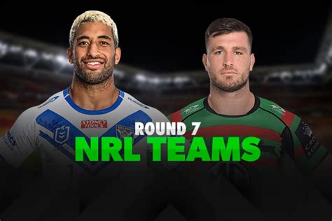 Nrl Round 7 Team Lists 2023 Nrl News