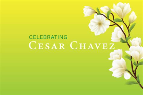 Honoring Cesar Chavez Level Up Norcal