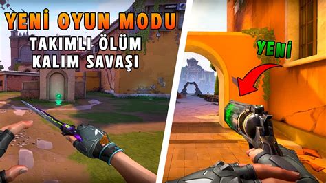 VALORANT YENİ SET SERİ TETİK VE YENİ OYUN MODUNU OYNADIM YouTube