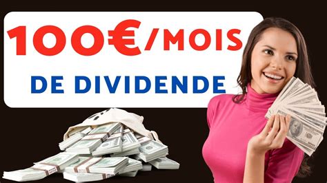 Combien Placer Pour GAGNER 100 Mois De DIVIDENDE En 2023 YouTube