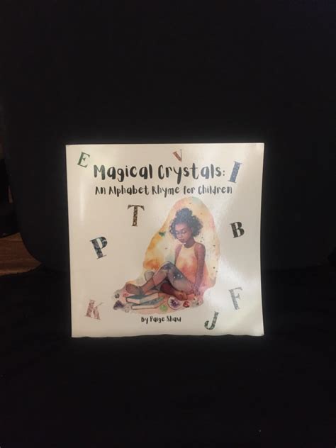 Magical Crystals An Alphabet Rhyme For Children Shaw Paige Shaw