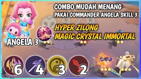 Combo Mudah Menang Pakai Commander Angela Skill Hyper Zilong Mc