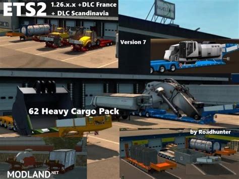 62 Heavy Cargo Pack Version 7 0 Mod For ETS 2