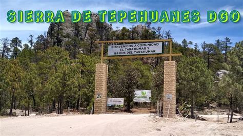 Paisajes De La Sierra De Tepehuanes Dgo Youtube