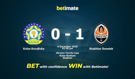 Shakhtar Donetsk X Kolos Kovalivka - Kolos Kovalivka vs Shakhtar Donetsk Prediction, Odds & Betting Tips 12 ...