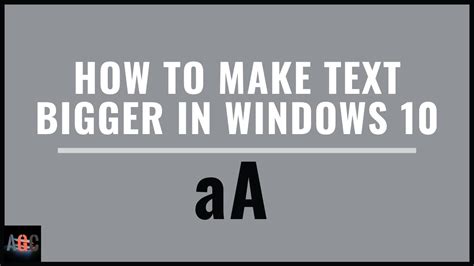 How To Make Text Bigger On Windows 10 YouTube
