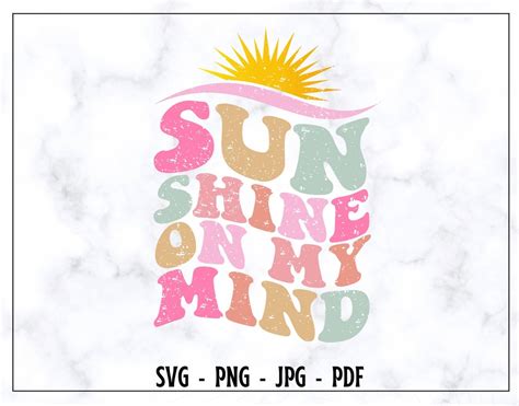 Sun Shine On My Mind SVG PNG Retro Vacation Shirt Svg Groovy Summer