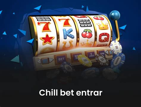 Chillbet entrar ᐉ Entrar em um cassino para jogar por dinheiro real