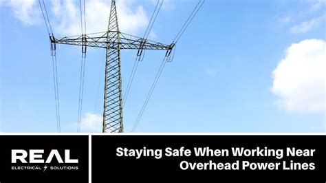 Staying Safe When Working Near Overhead Power Lines