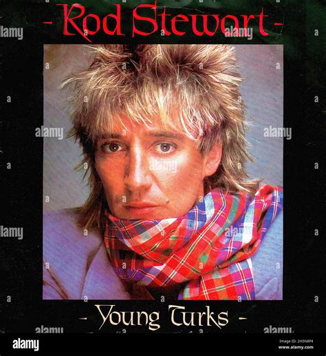 Rod Stewart - Young Turks - Golden Music