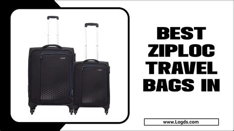 Best Ziploc Travel Bags Smart Travel Bags