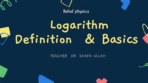 logarithms basics   logs belief physics youtube