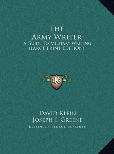 The Army Writer A Guide To Military Writing By David Klein Goodreads