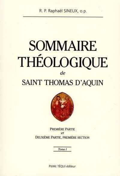 Sommaire Th Ologique De Saint Thomas D Aquin Tome Tome Broch