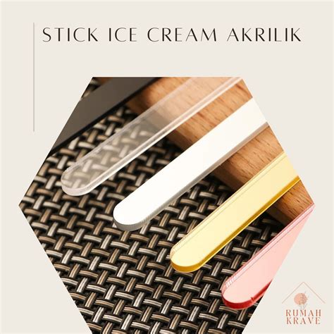 Jual RUMAH KRAVE Stick Ice Cream Acrylic Stik Es Krim Akrilik Premium