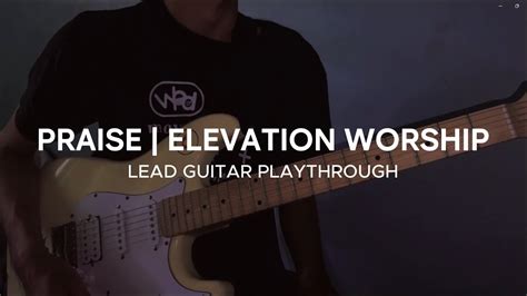 Praise Elevation Worship Lead Guitar Playthrough Mooer Ge