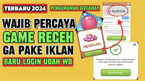 2024 GAME RECEH PENGHASIL DANA TERCEPAT 5 MENIT LANGSUNG WD GA ADA