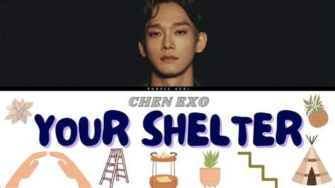 YOUR SHELTER 계단창 CHEN EXO 엑소 LAST SCENE COLOR CODED LYRICS