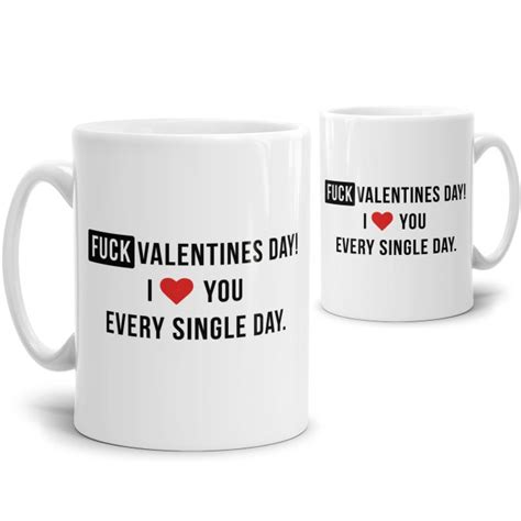 Tasse Fuck Valentines Day 9 95