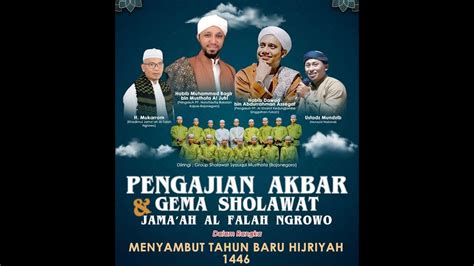 Live Pengajian Akbar Gema Sholawat Jama Ah Sholawat Al Falah