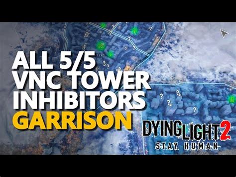 All Vnc Tower Inhibitor Container Dying Light Youtube