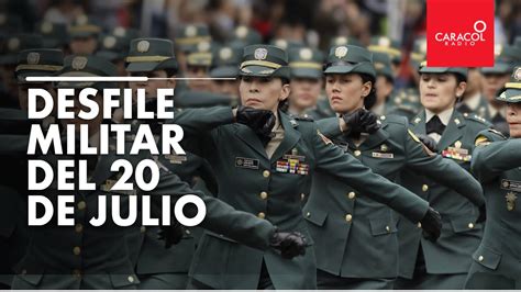 En Vivo Desfile Militar Del 20 De Julio Por La Independencia De