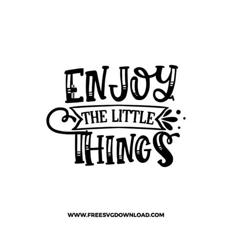 Enjoy The Little Things 2 Free Svg And Png Download Free Svg Download