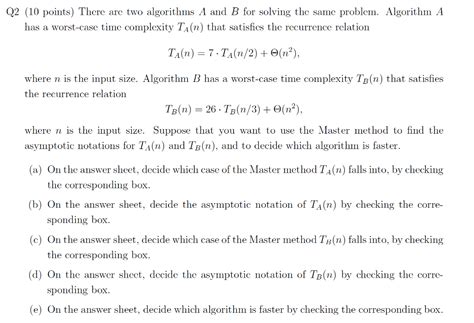 Solved Points There Are Two Algorithms A And B For Chegg