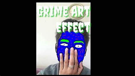 Grime Art Effect Youtube