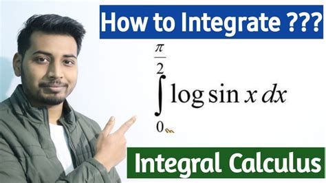 Integration Of Logsin X And Logcos X Integral Calculus