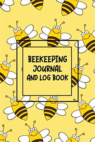 Beekeeping Journal And Log Book Beekeeping Log Book Bee Journal