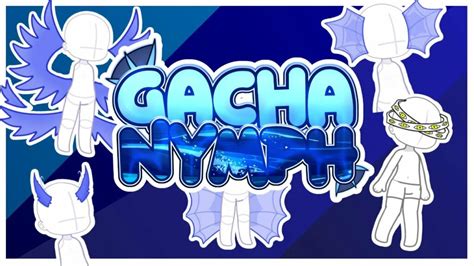 Gacha Nymph Mod Apk Download For Android Ios And Pc