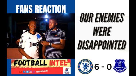 Chelsea Everton Fan Reactions Premier League Matchday