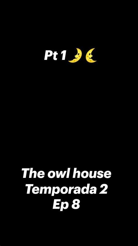 The Owl House Temporada Ep Pt Owl House Owl House