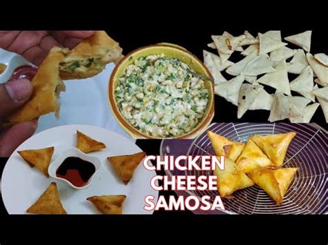 How To Cook Chicken Cheese Samosa Recipe Ramadan Recipe Creamy Samosa