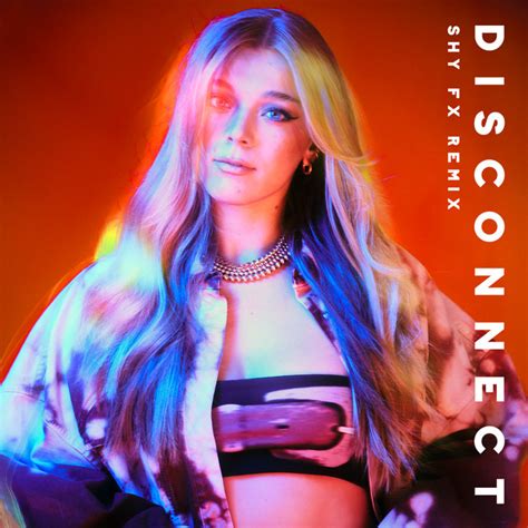 Disconnect SHY FX Remix Song By Becky Hill SHY FX Mr Williamz