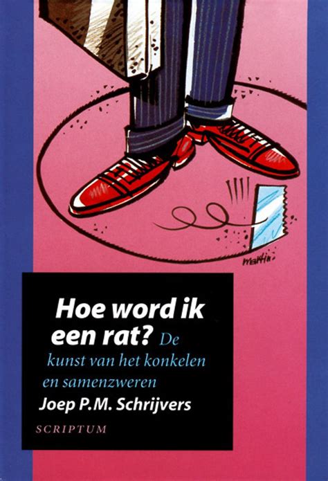 Hoe Word Ik Een Rat Door Joep Schrijvers Managementboek Nl