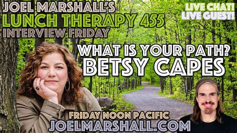 What Is Your Path Career Coach Betsy Capes Interview Friday Lunch