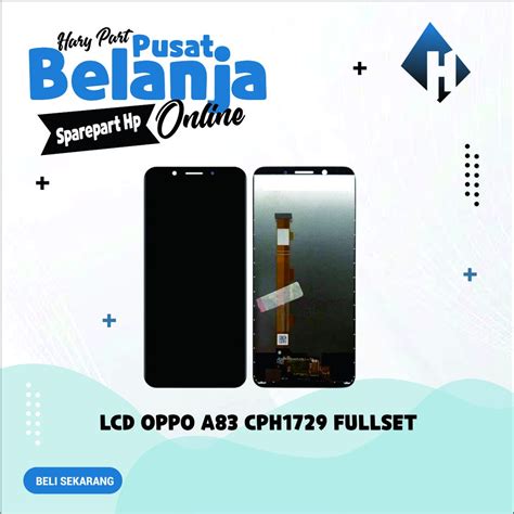 Jual LCD Oppo A83 CPH1729 Fullset Shopee Indonesia