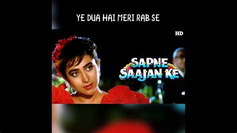 Song Ye Dua Hai Meri Rab Se Movie Sapne Sajan Ke Bollywood High