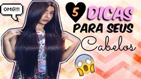 5 Dicastruques Para Ter Um Cabelo Perfeito Youtube