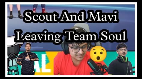 Scout And Mavi Leaving Team Soul YouTube