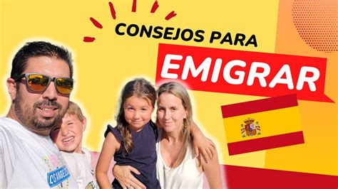 Emigrar A Espa A Consejos Utiles Para Emigrar Youtube